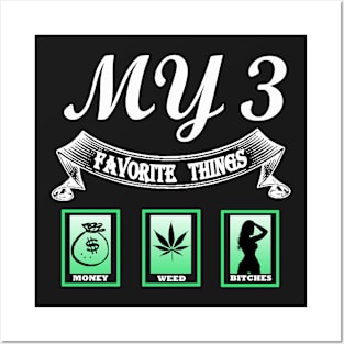 My 3 favorite things Posters and Art